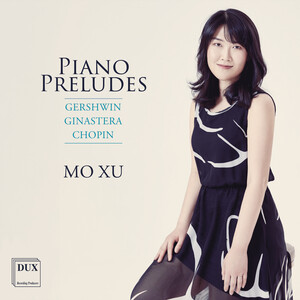 Cover: Piano Preludes: Gershwin, Ginastera, Chopin