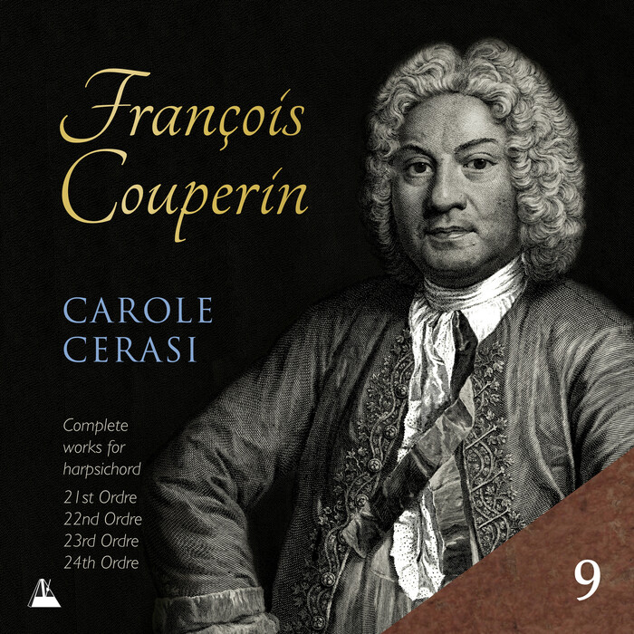 Couperin: Complete Works for Harpsichord, Vol.9: 21st, 22nd, 23rd