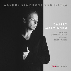 Cover: Prokofiev: Symphony No.6; Silvestrov: Silent Music