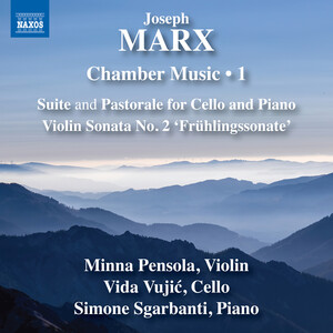 Cover: Joseph Marx: Chamber Music, vol.1