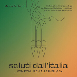 Cover: Saluti dall’italia: … von Rom nach Allerheiligen