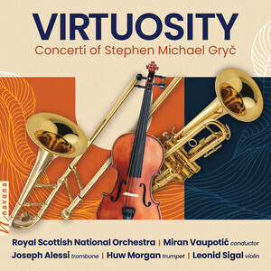Cover: Virtuosity: Concerti of Stephen Michael Gryč